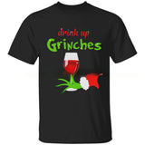 GRINCH DRINK UP WINE GRINCHES SHIRT The Grinch Christmas