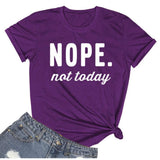 No, not today, women's T-shirt