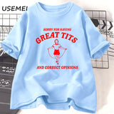 Sorry for Having Great Tits T Shirts Cotton Casual Short