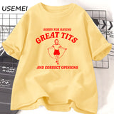 Sorry for Having Great Tits T Shirts Cotton Casual Short