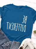 Be Different Upside Down Letter Print T Shirt Women Short
