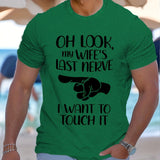 Funny Saying Print T shirt Men_s Casual Street