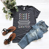 Pivot Shut Up Shirt Pivot Friends TV Show Tshirts Harajukut