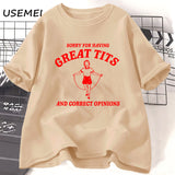 Sorry for Having Great Tits T Shirts Cotton Casual Short